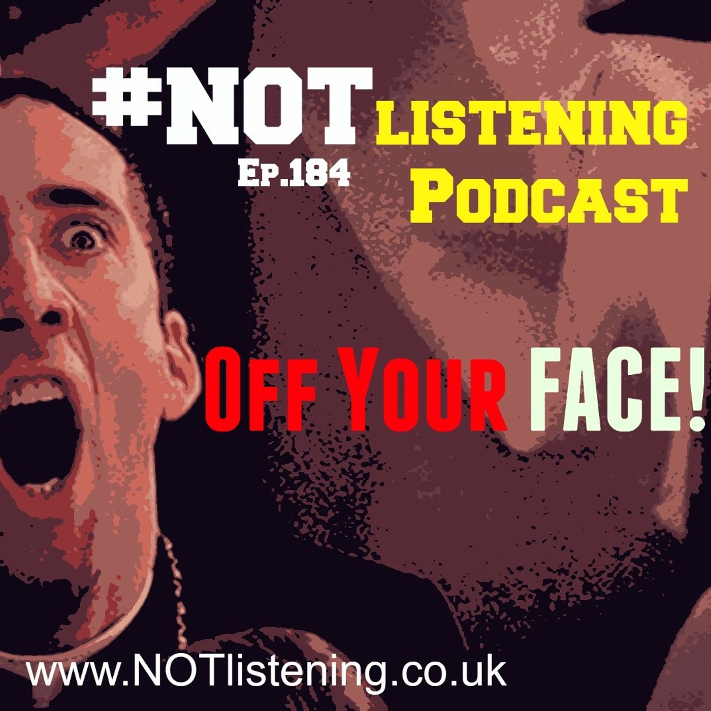 The #NOTlistening Podcast