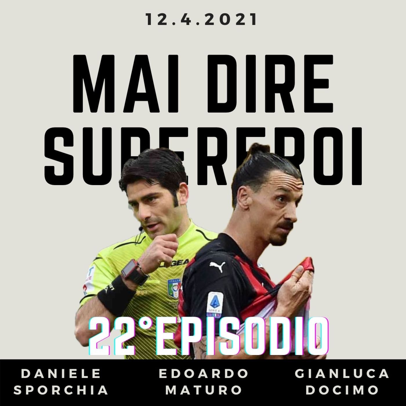MAI DIRE SUPEREROI