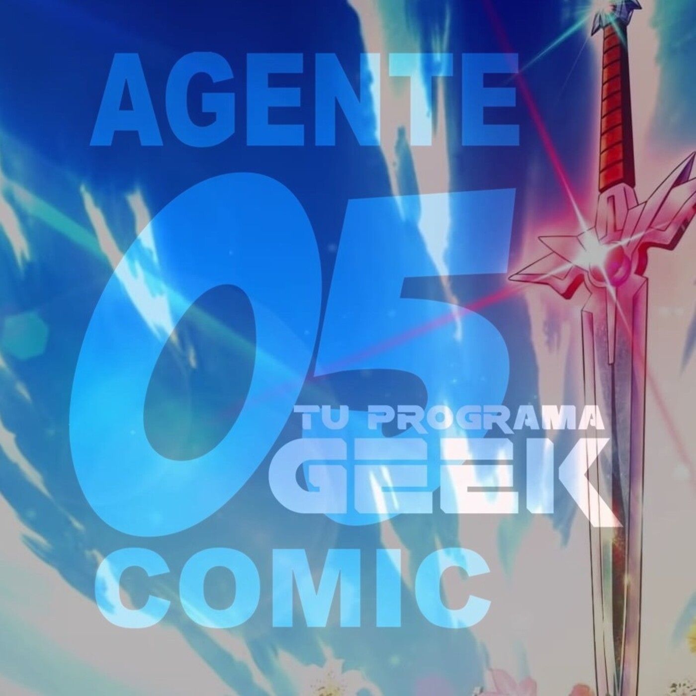 Agente 05 Cómics: tu programa Geek
