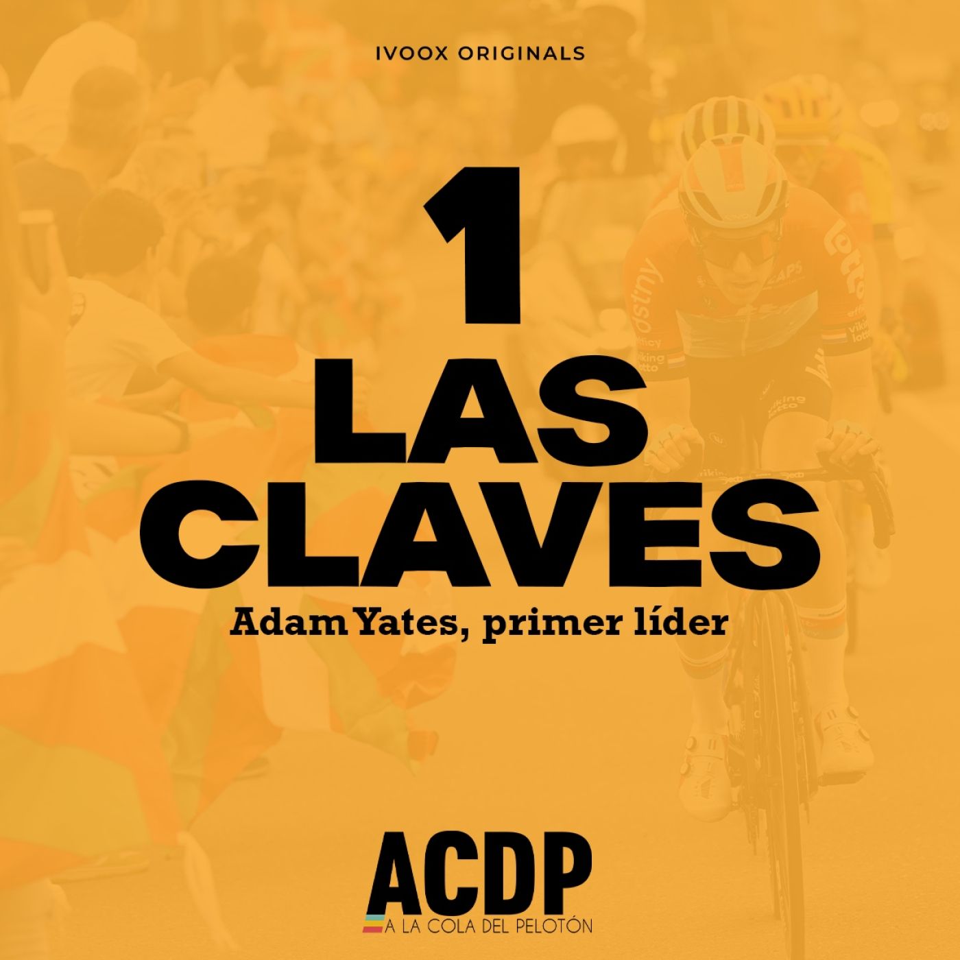 1⃣ La Claves del Tour de Francia | Adam Yates, primer líder | Previa etapa 2 | A la Cola del Pelotón episode artwork