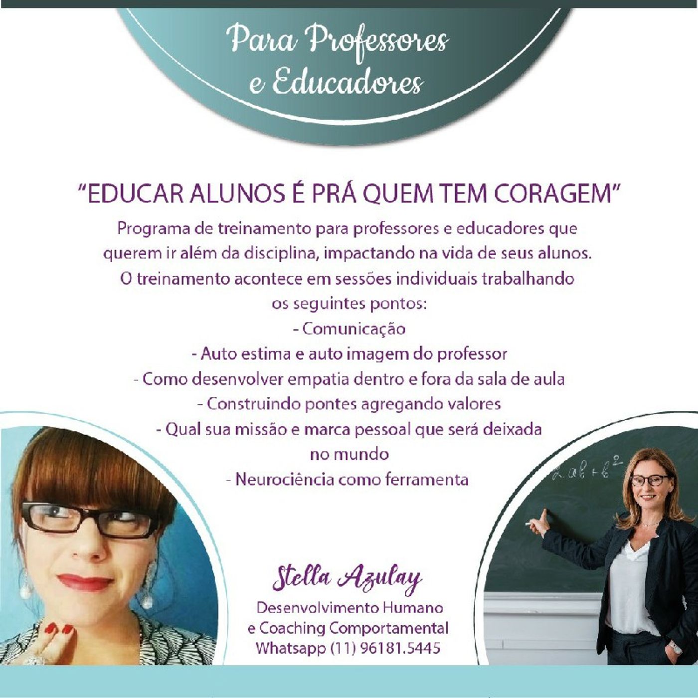 Educar é pra quem tem Coragem