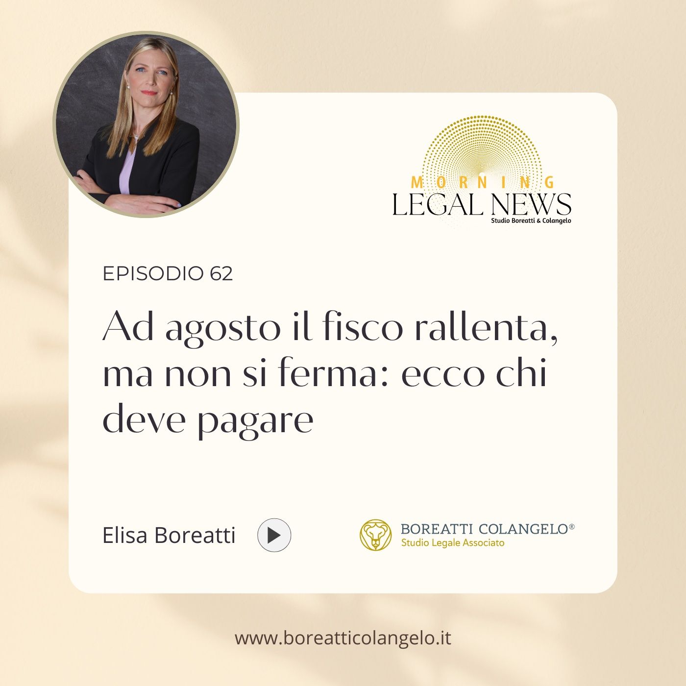 #62 - Ad agosto il fisco rallenta, ma non si ferma: ecco chi deve pagare | Boreatti&Colangelo episode artwork