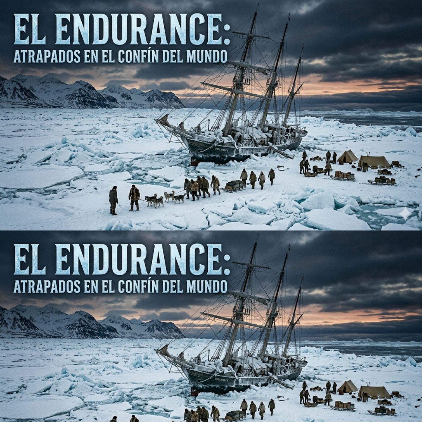 El Endurance Atrapados en el Confín del Mundo episode artwork