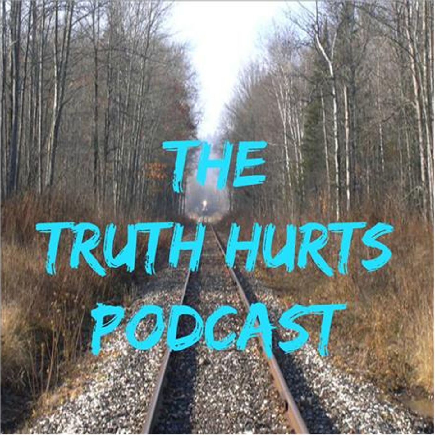 The Truth Hurts Podcast