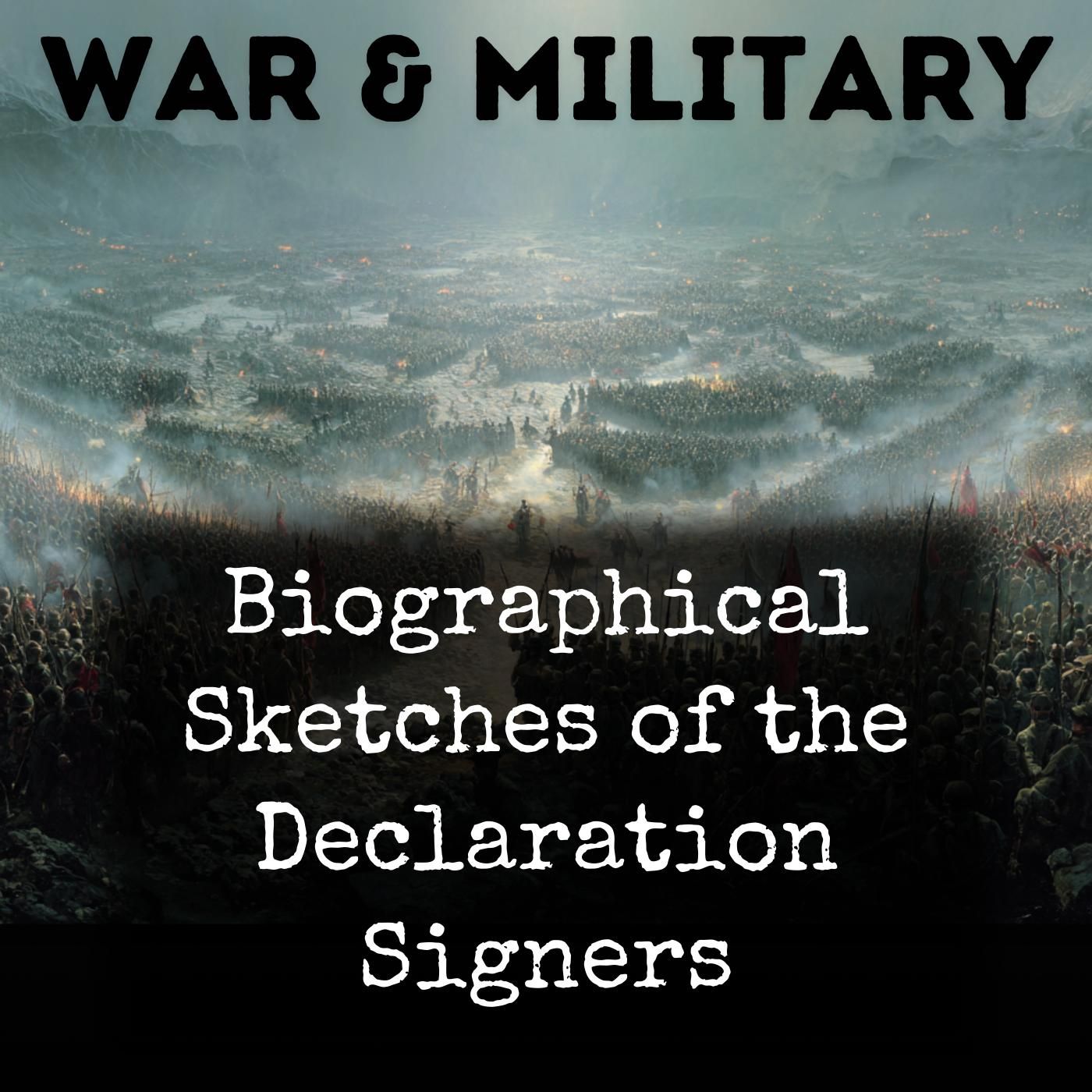 Biographical Sketches of the Declaration Signers