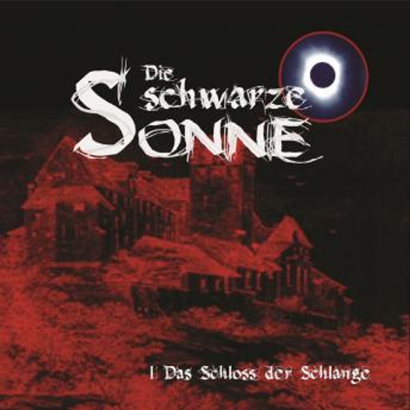 [German] - Die schwarze Sonne, Folge 1: Das Schloss der Schlange by Günter Merlau episode artwork