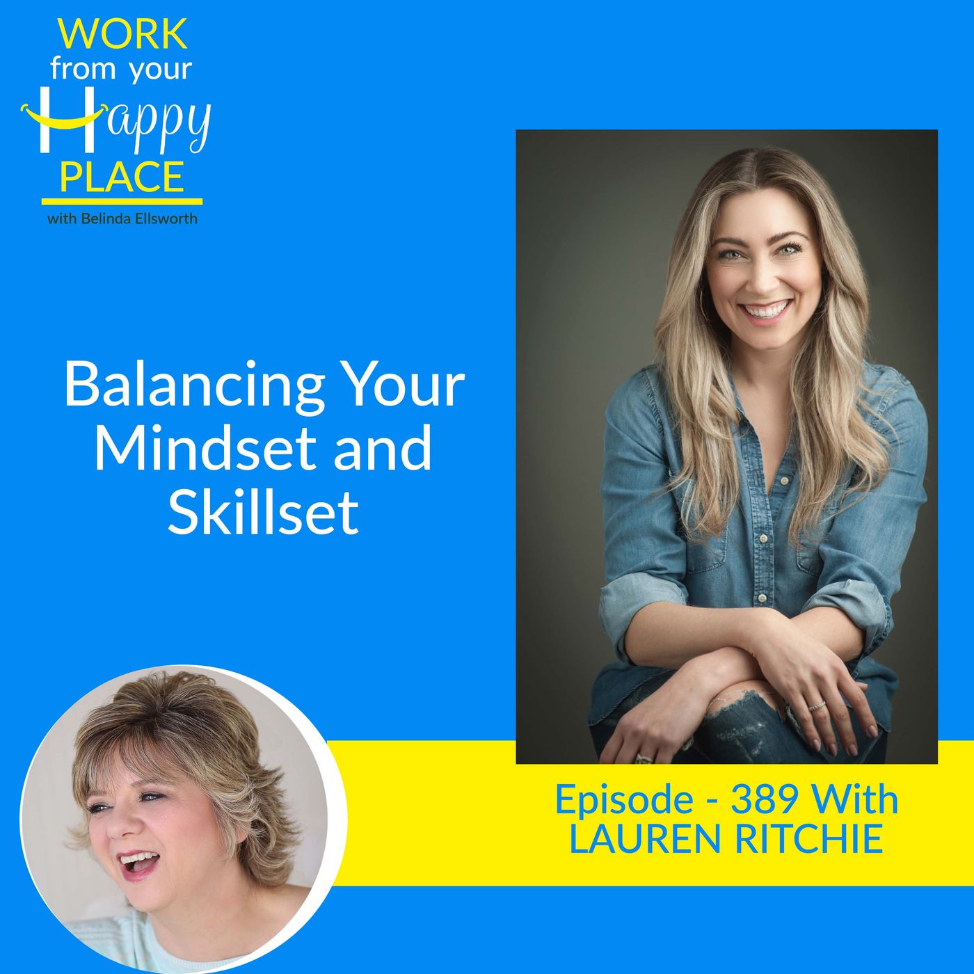 Work From Your Happy Place with Belinda Ellsworth