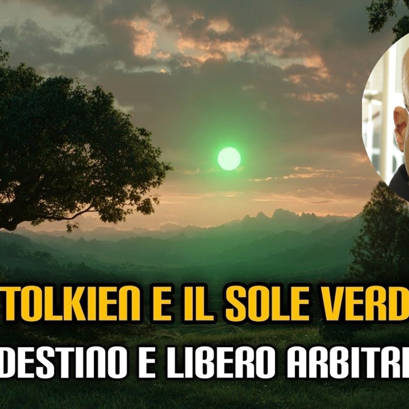 Tolkien e il sole verde destino e libero arbitrio