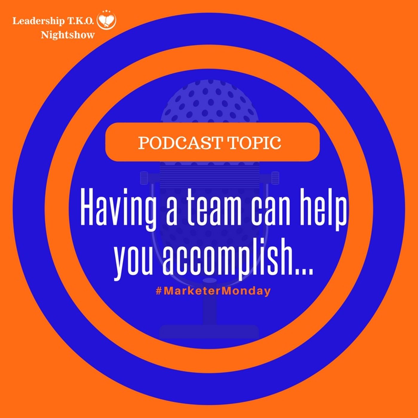 Leadership TKO™ with Dr. Lakeisha McKnight