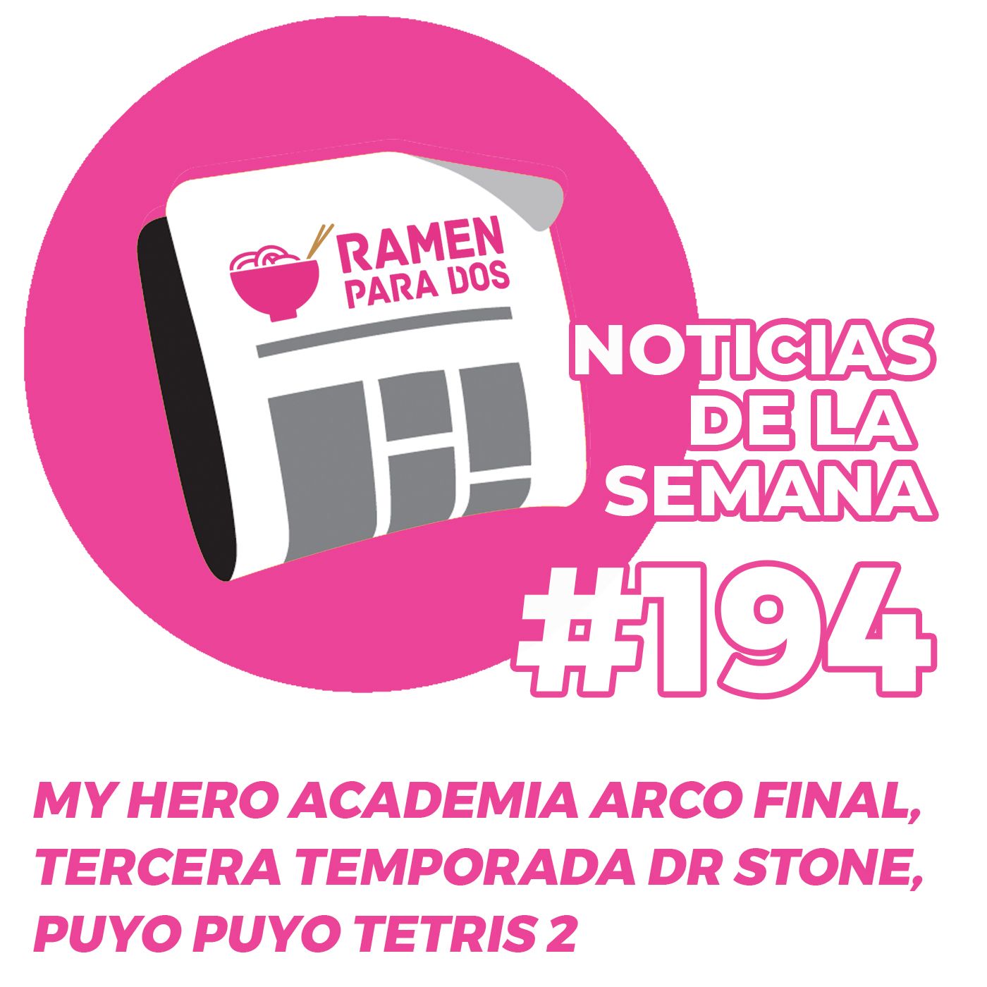 194.  My hero academia entra en su arco final, nueva temporada para Dr. Stone