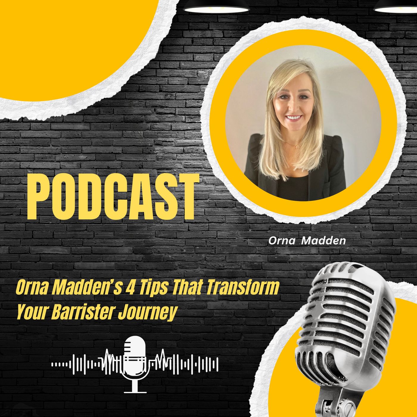 Orna Madden’s 4 Tips That Transform Your Barrister Journey episode artwork