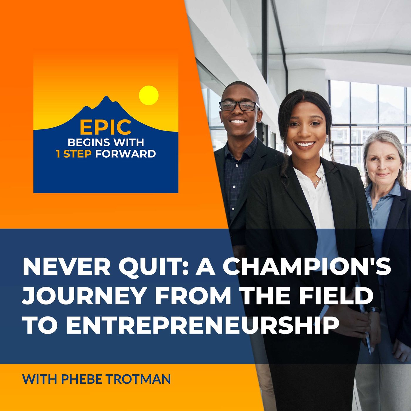 EPIC Begins With 1 Step Forward