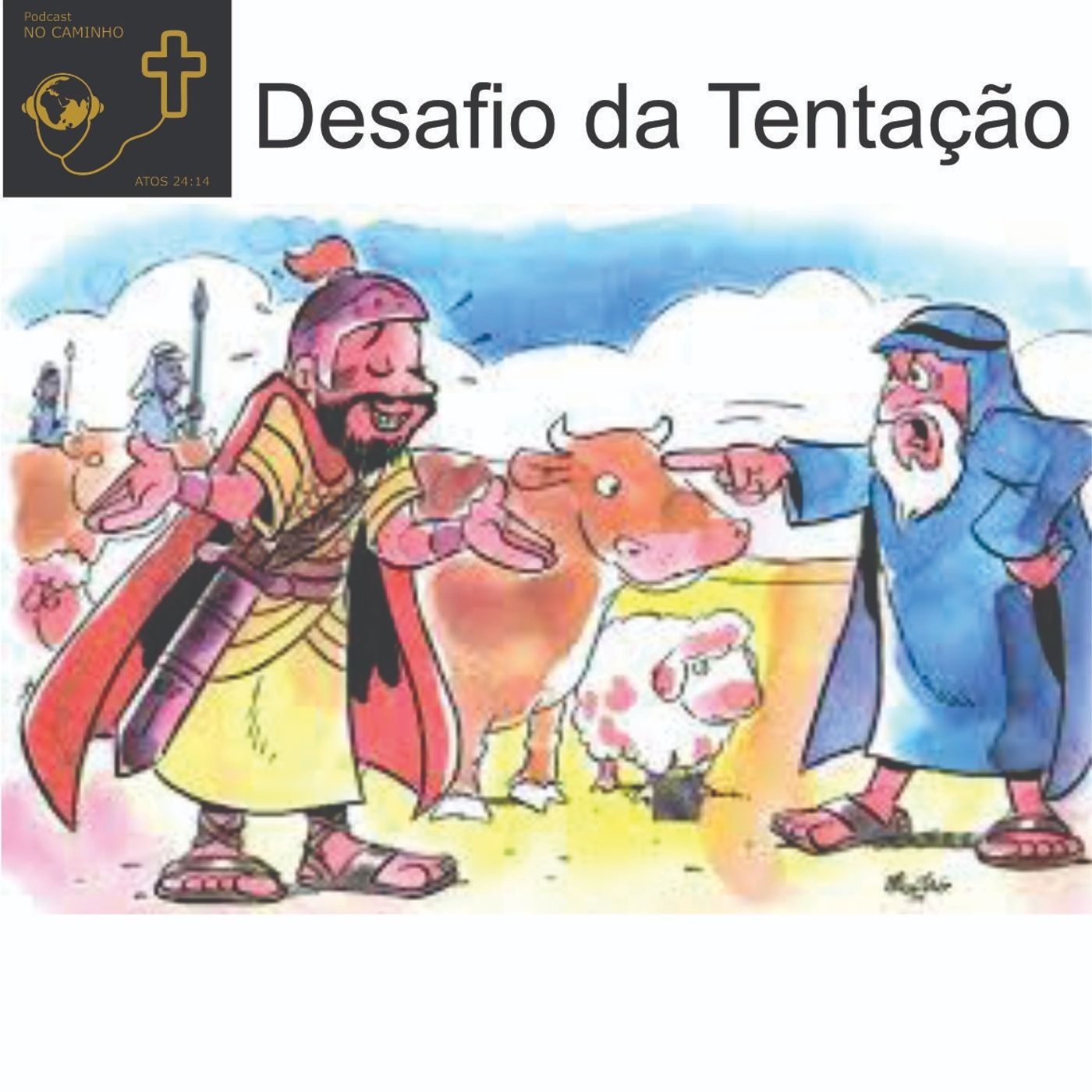 No Caminho