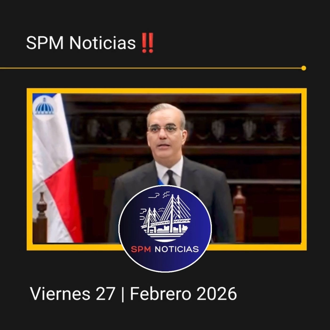 Sexta Rendición de Cuentas, del presidente de la República Dominicana, Luis Abinader