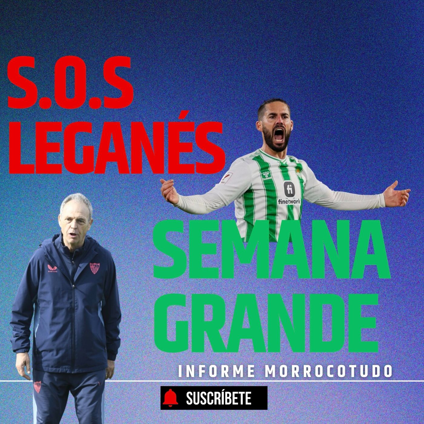 #IM 25 I El Betis inicia su semana grande mientras el Sevilla se la juega ante el Leganés. episode artwork