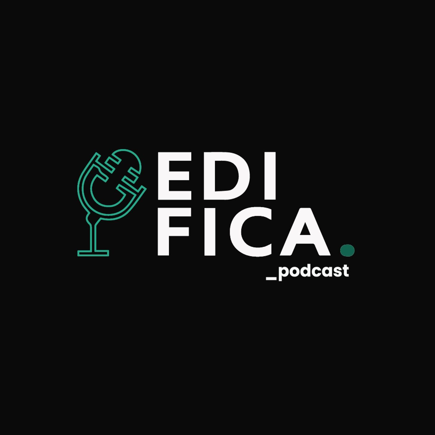 Edifica Podcast