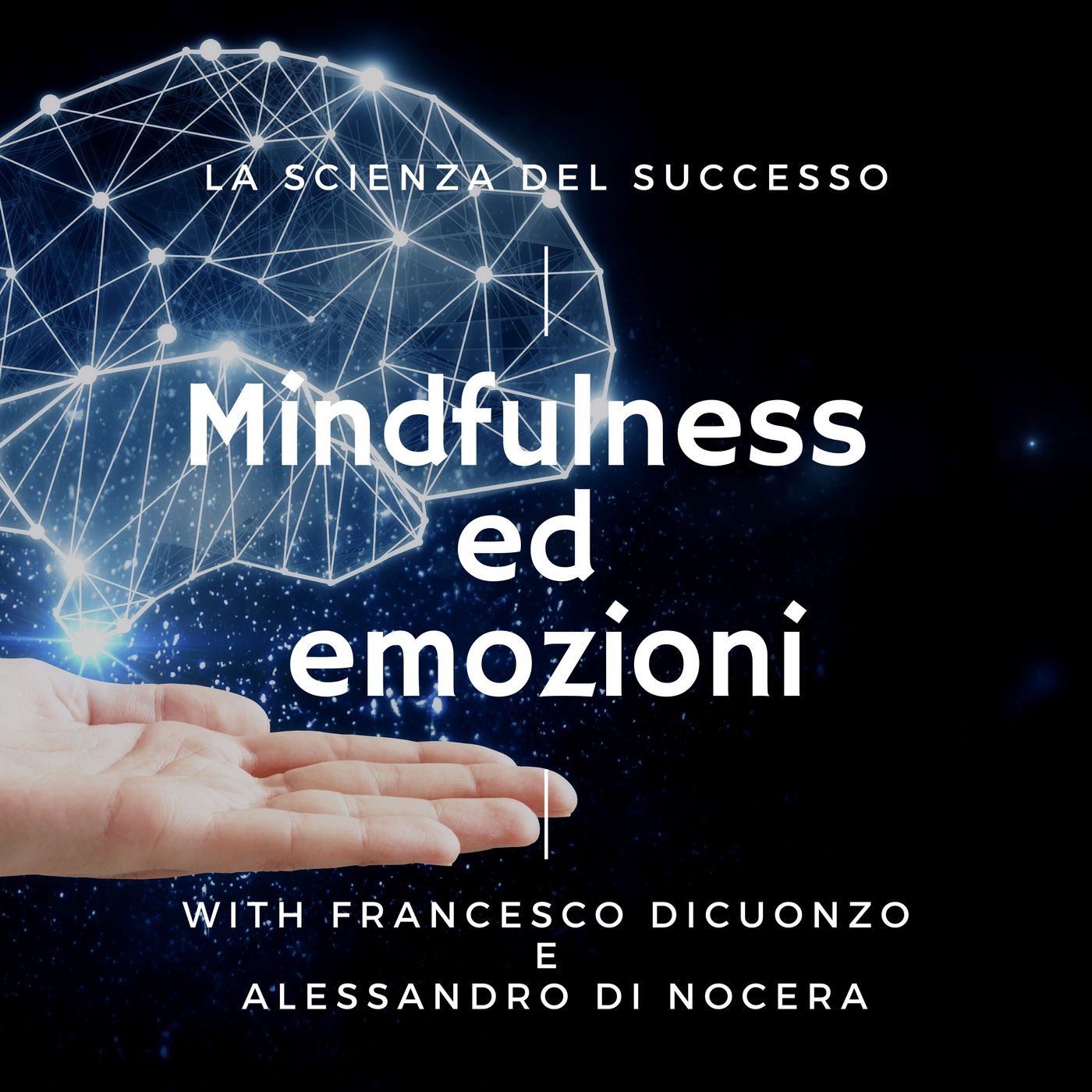 La Mindfulness - La scienza del successo