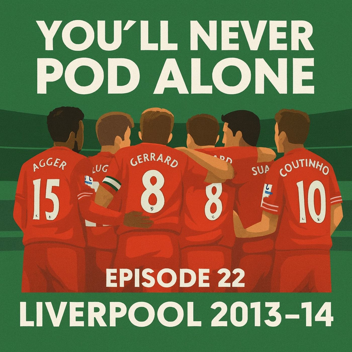Episode 22 – 2013–14 - The Dream Season episode artwork