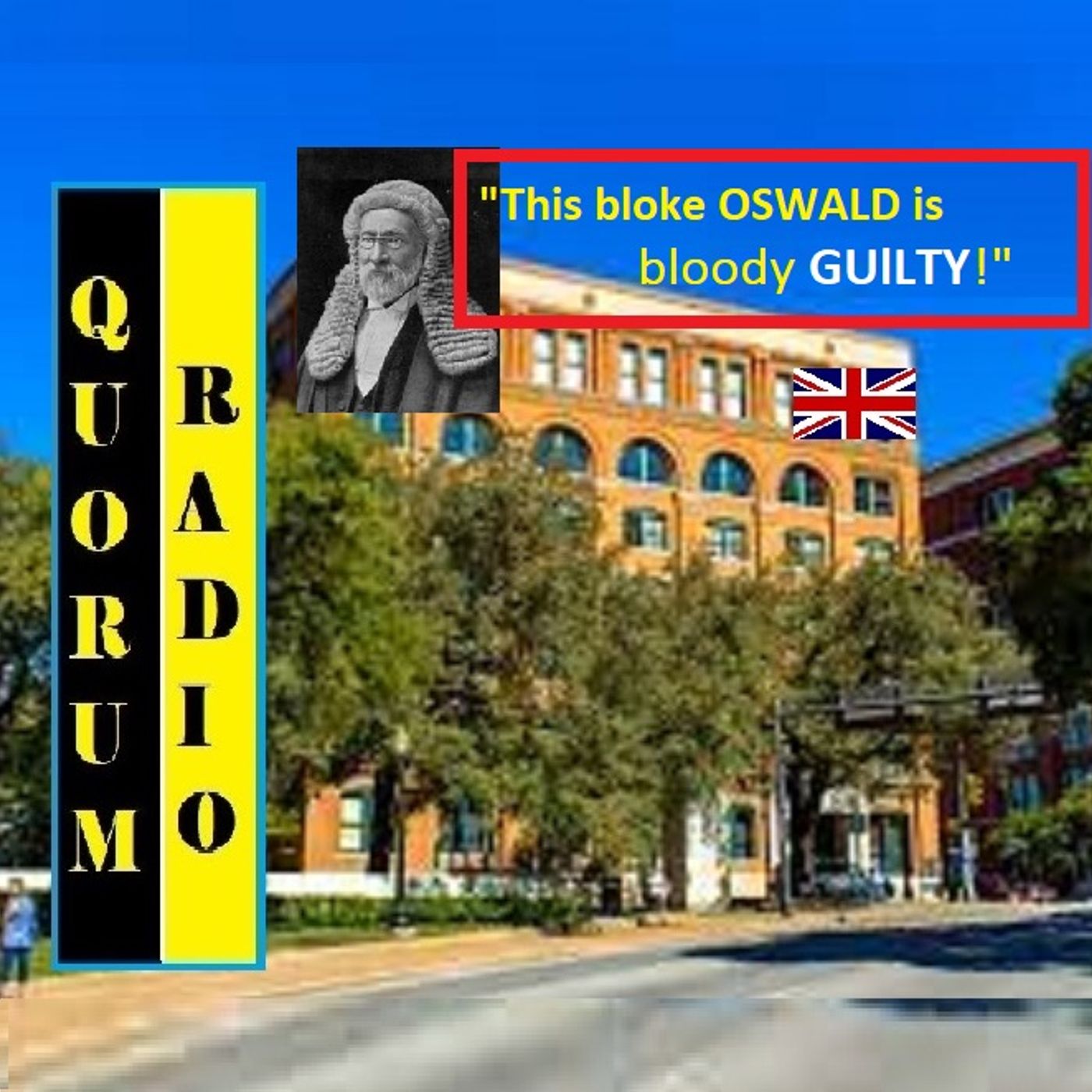 QUORUM RADIO: Paul Matthews Indicts Lee Harvey Oswald