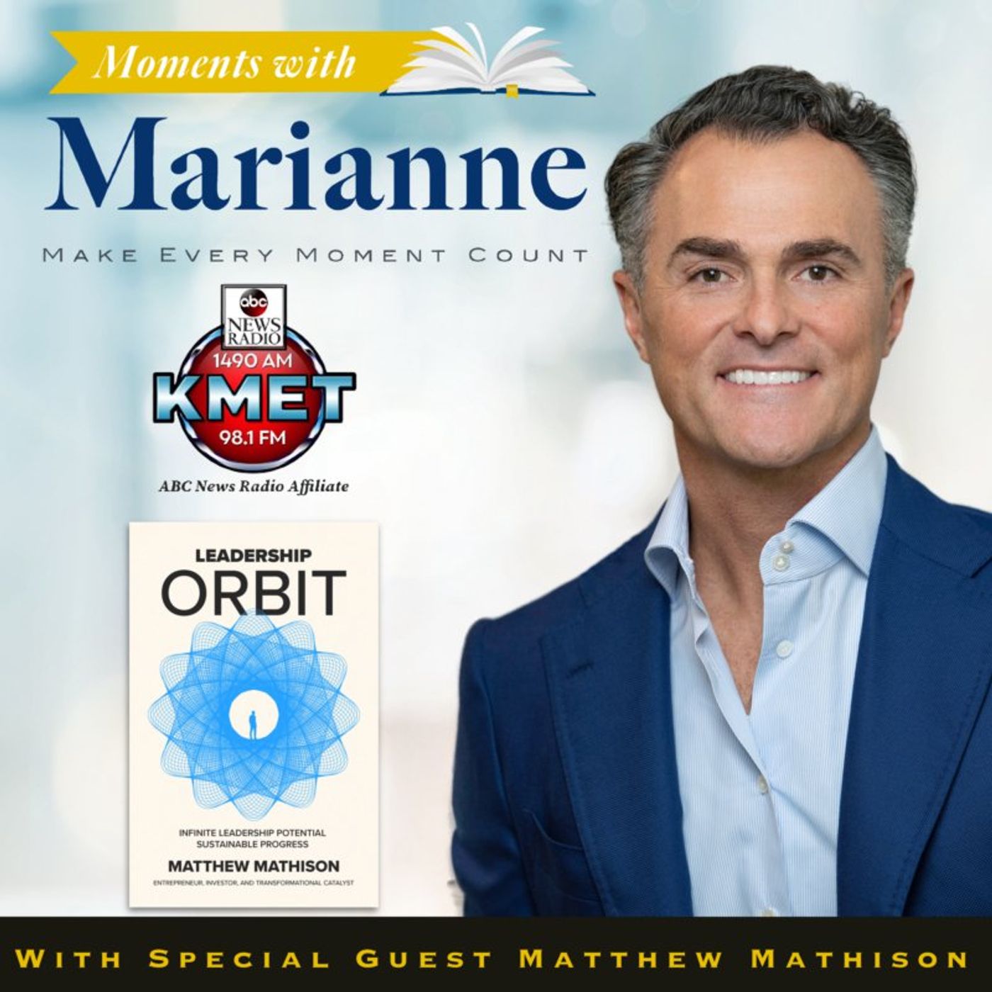 Leadership Orbit with Matthew Mathison