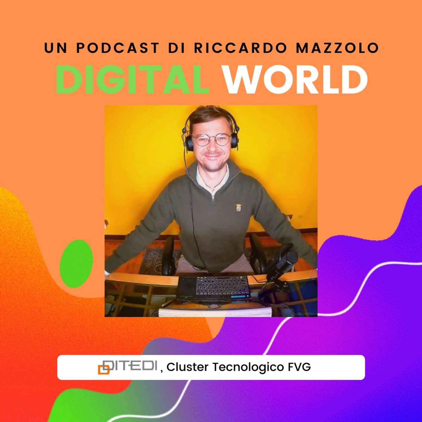 Digital World, podcast di DITEDI