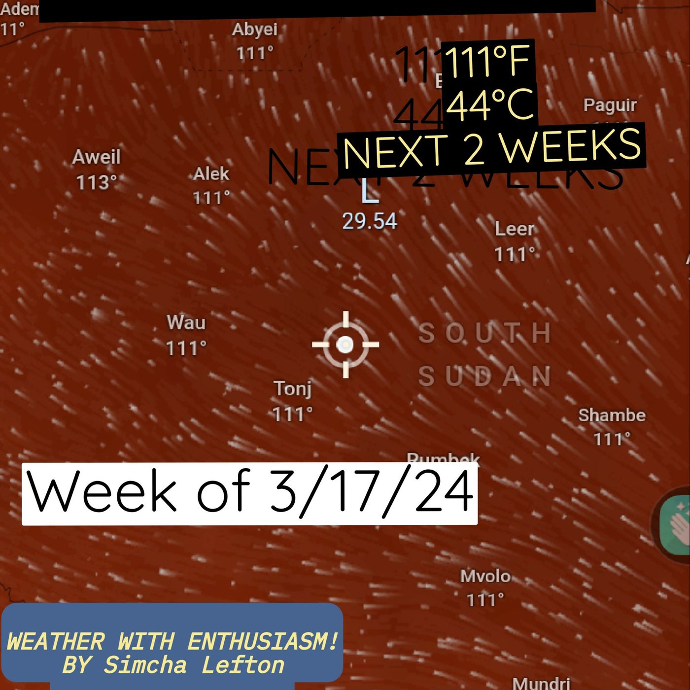EXTREME HEAT SOUTH SUDAN WITH RECORD SNOW (3/16/24)