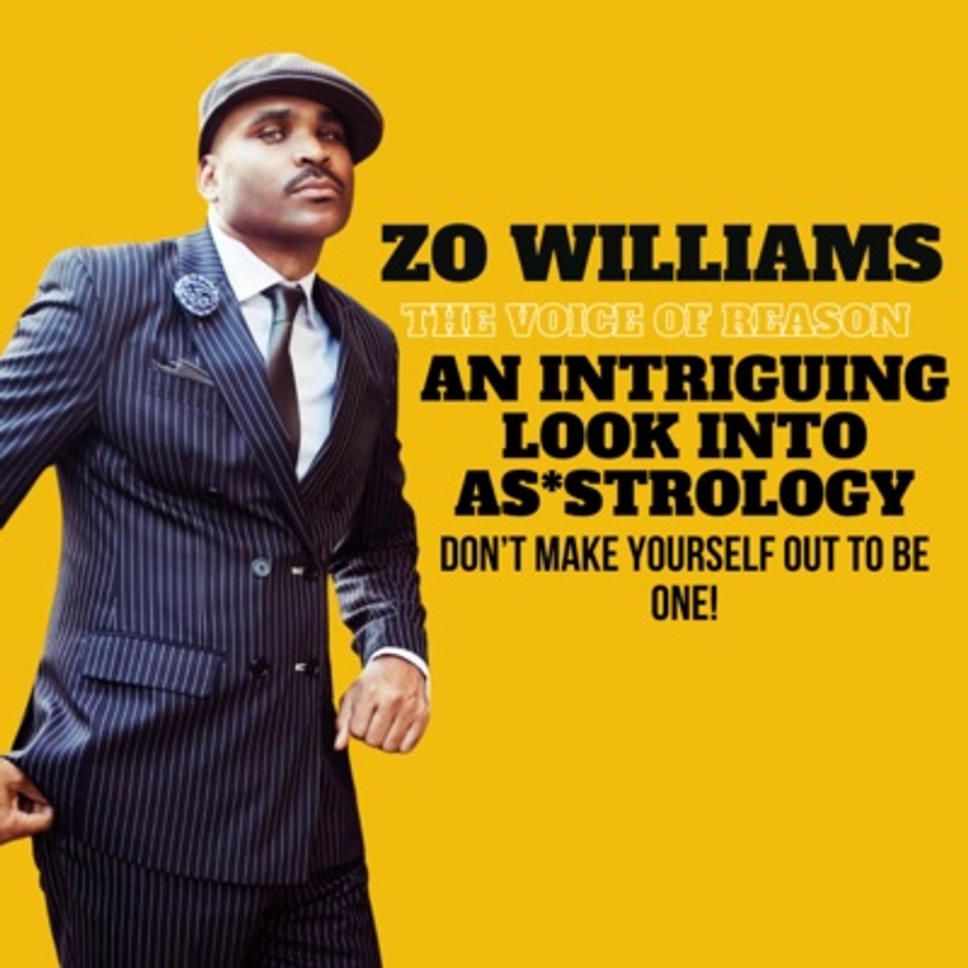An intriguing look into As*strology: Don’t make yourself out to be one! episode artwork