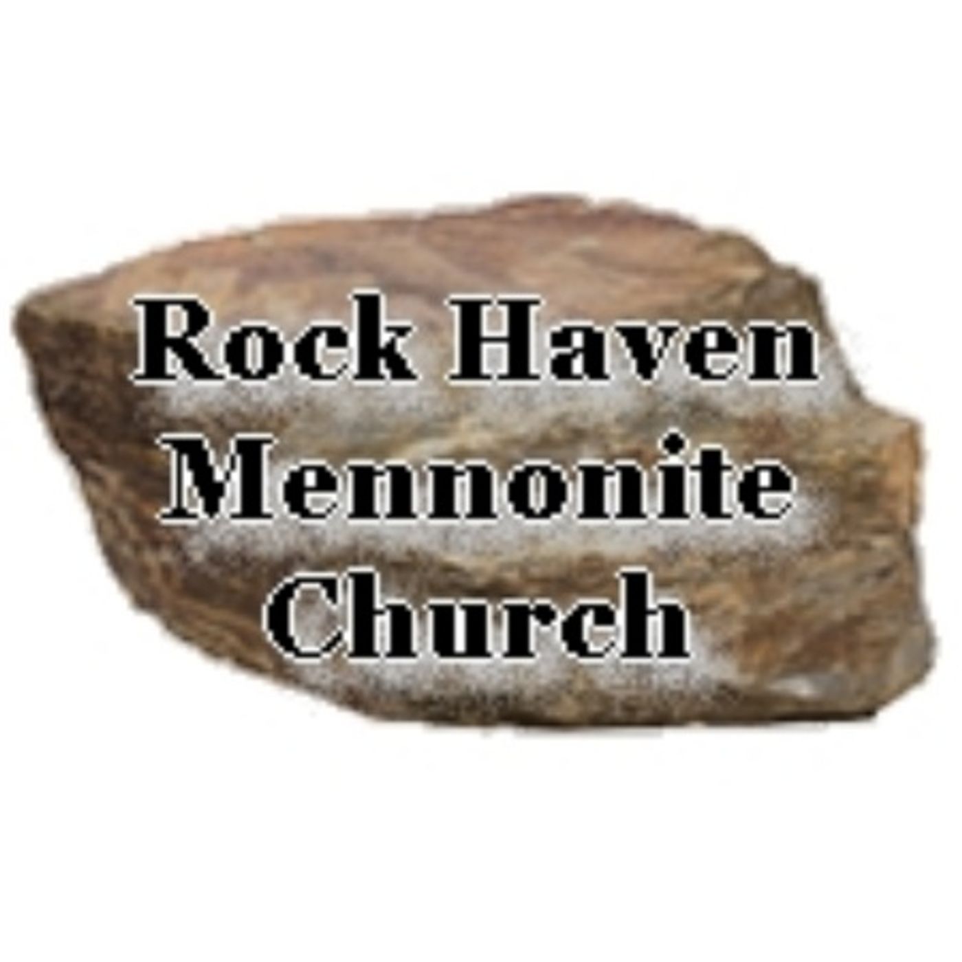 Rock Haven Mennonite, Sermons