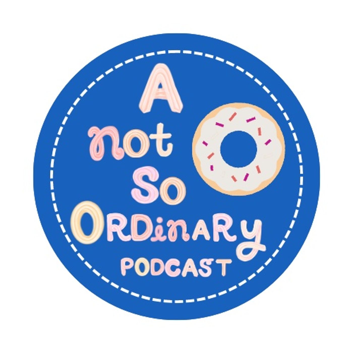 A Not So Ordinary Podcast podcast artwork