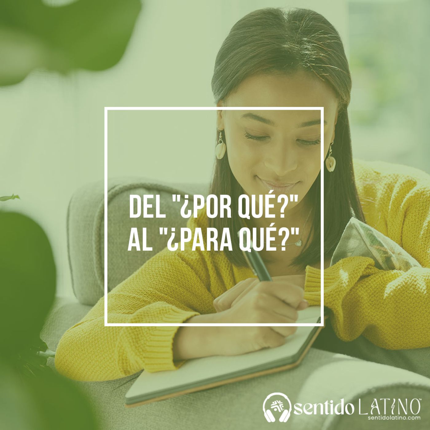 Del «¿por qué?» al «¿para qué?» Del «¿por qué?» al «¿para qué?»