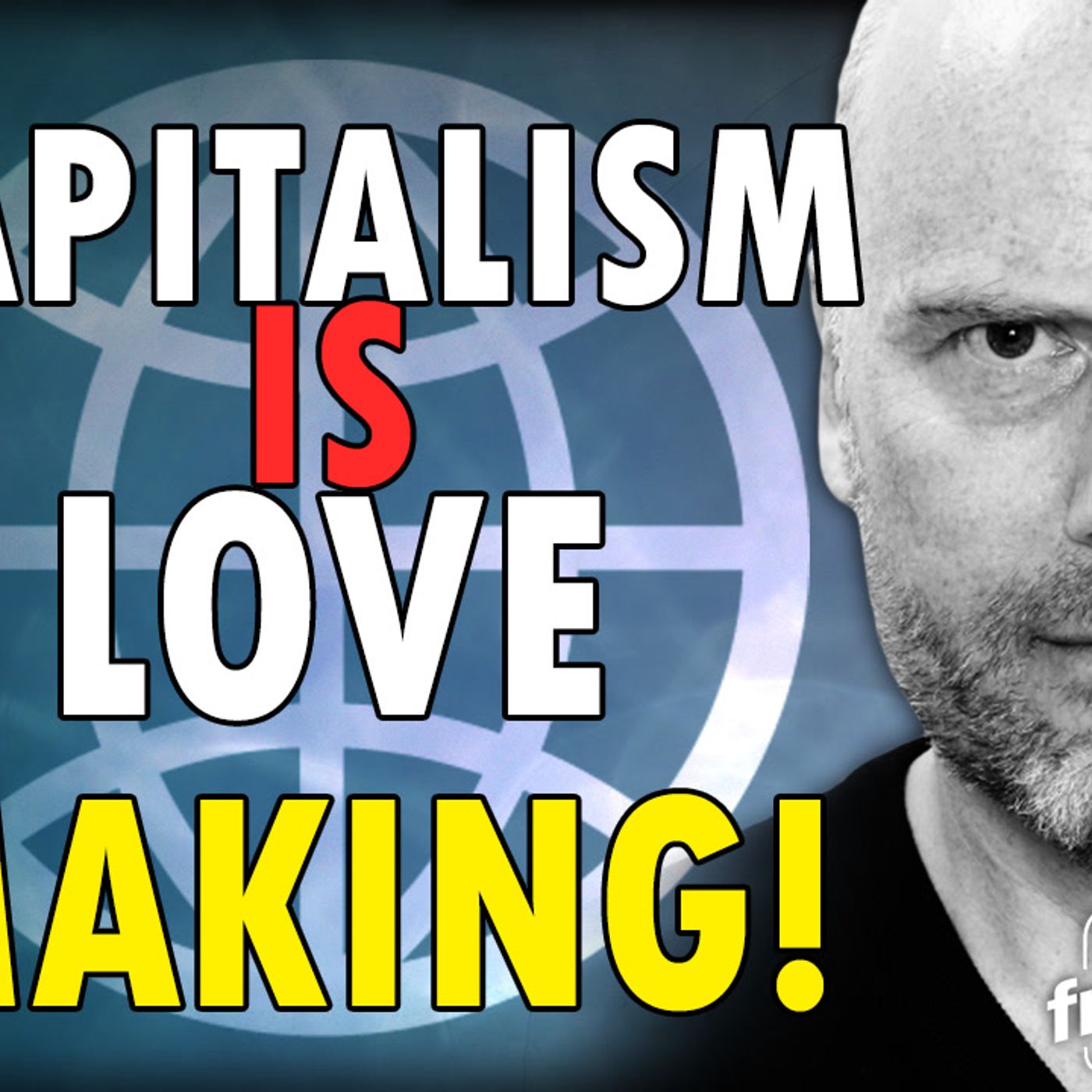 6392 Capitalism is Lovemaking! X Space episode artwork