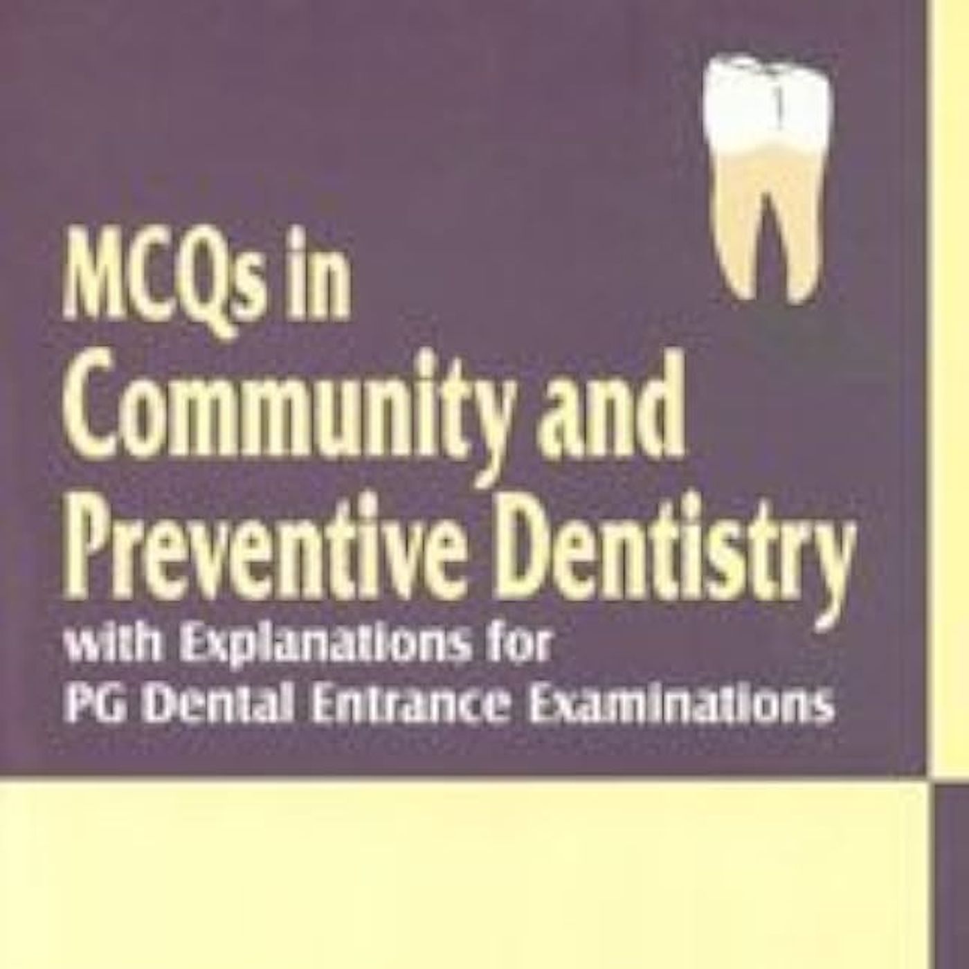 MCQ in Community and Preventive Dentistry