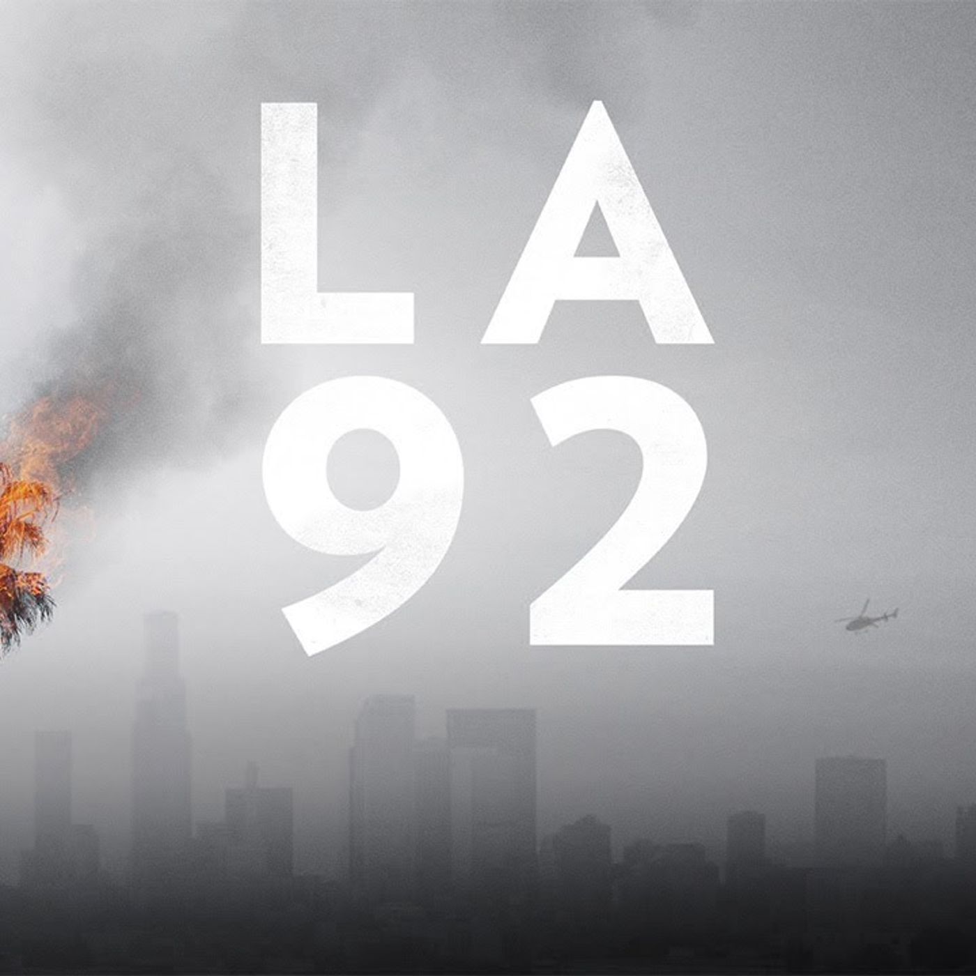 LA 92 Streets of Fire: The LA Riots Uncensored