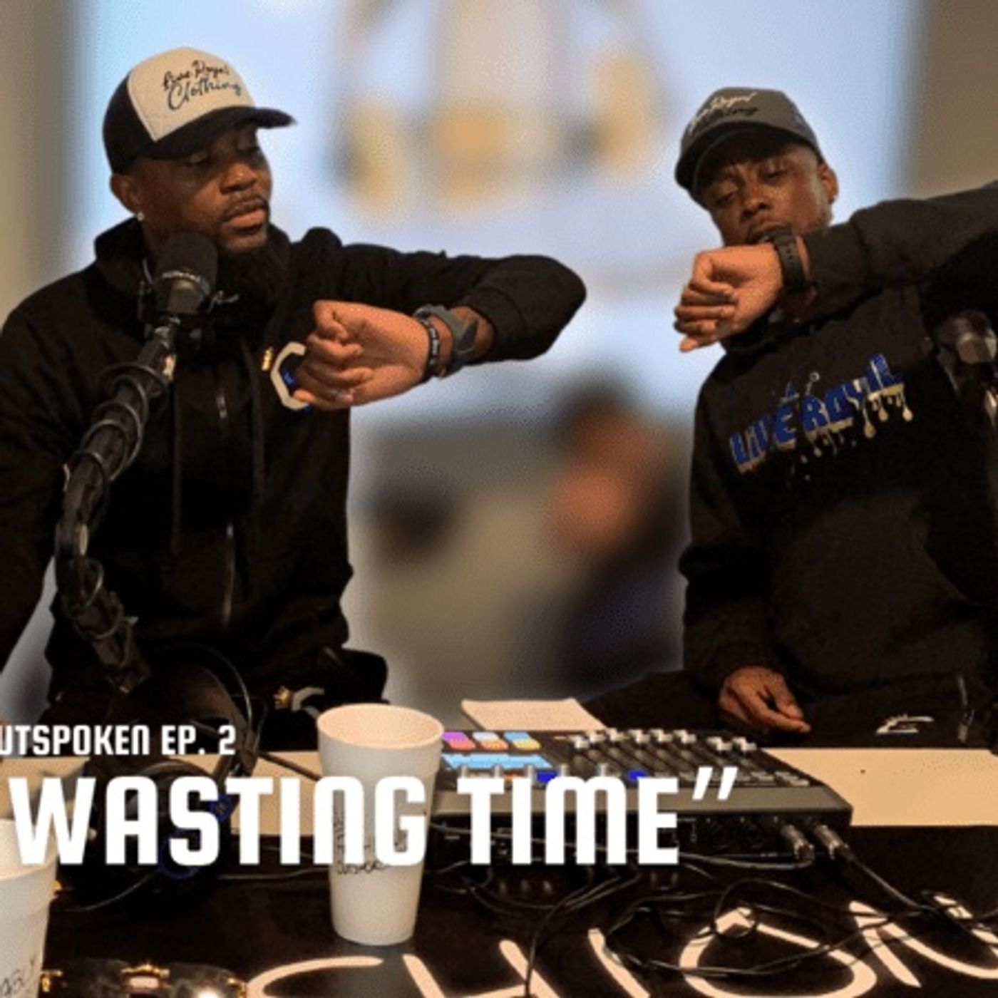 "STOP WASTING TIME" Episode 2 episode artwork