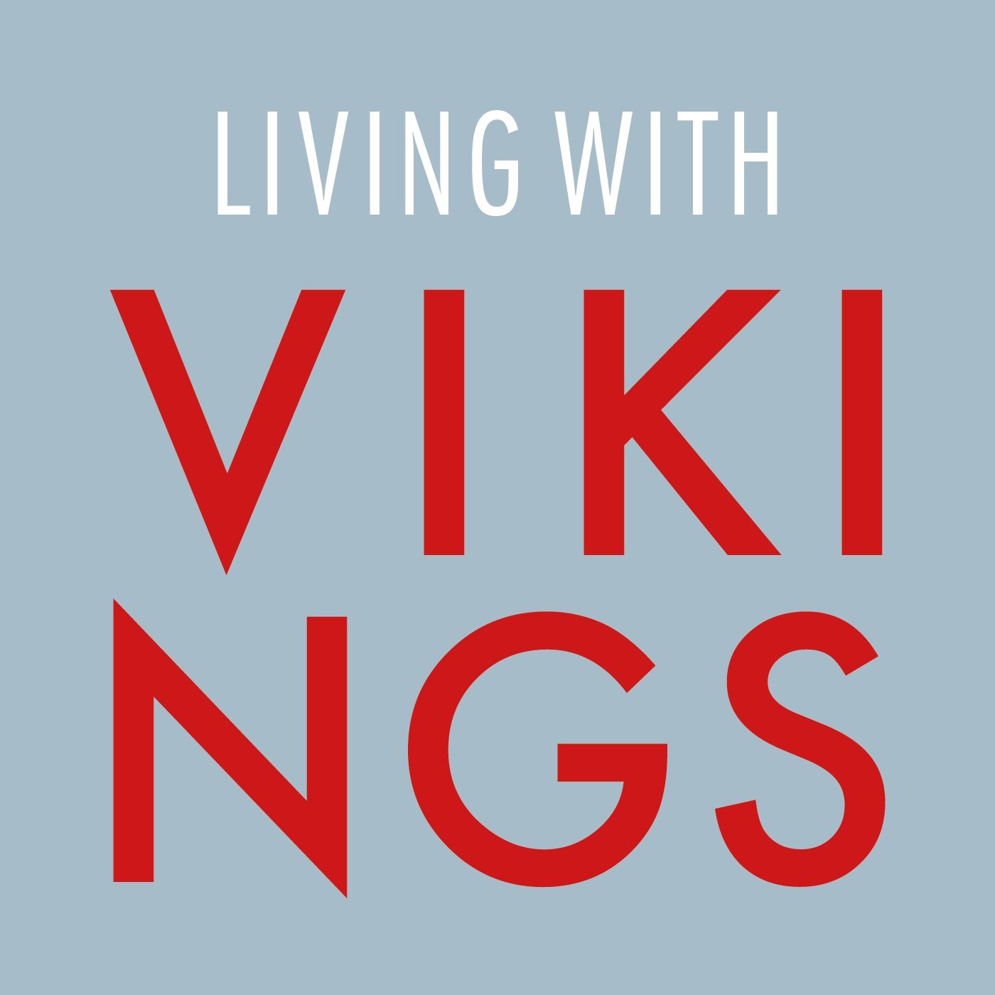 Living with Vikings