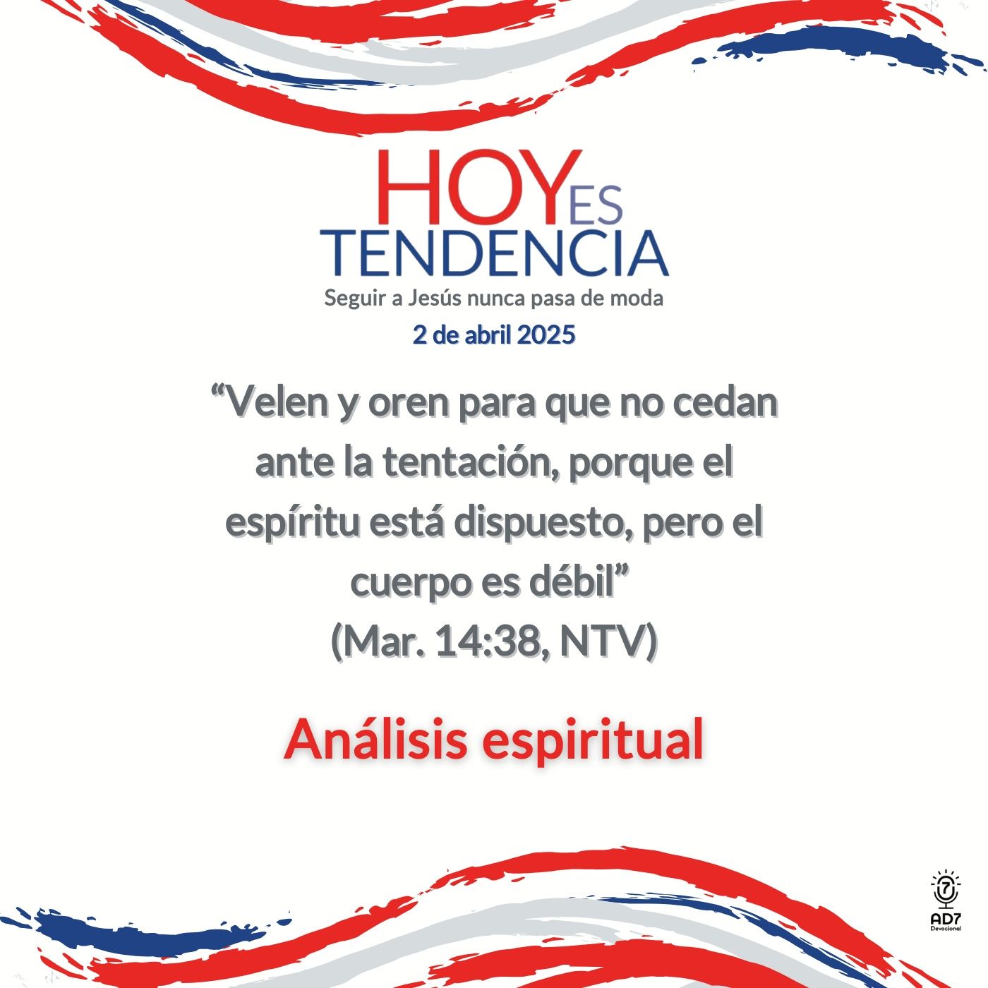 Análisis espiritual ~ Devocional de Jóvenes ~ 2 de abril 2025