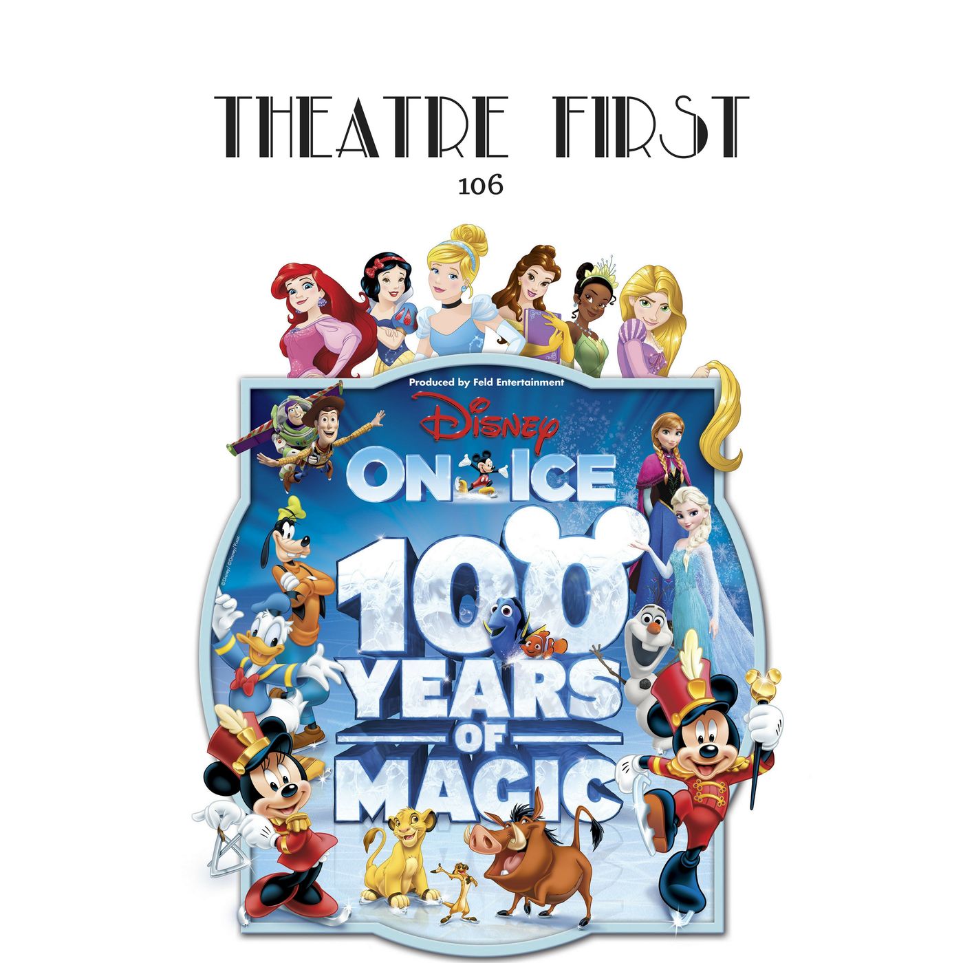106: Disney On Ice Celebrates 100 Years Of Magic - Theatre First with Alex First episode artwork