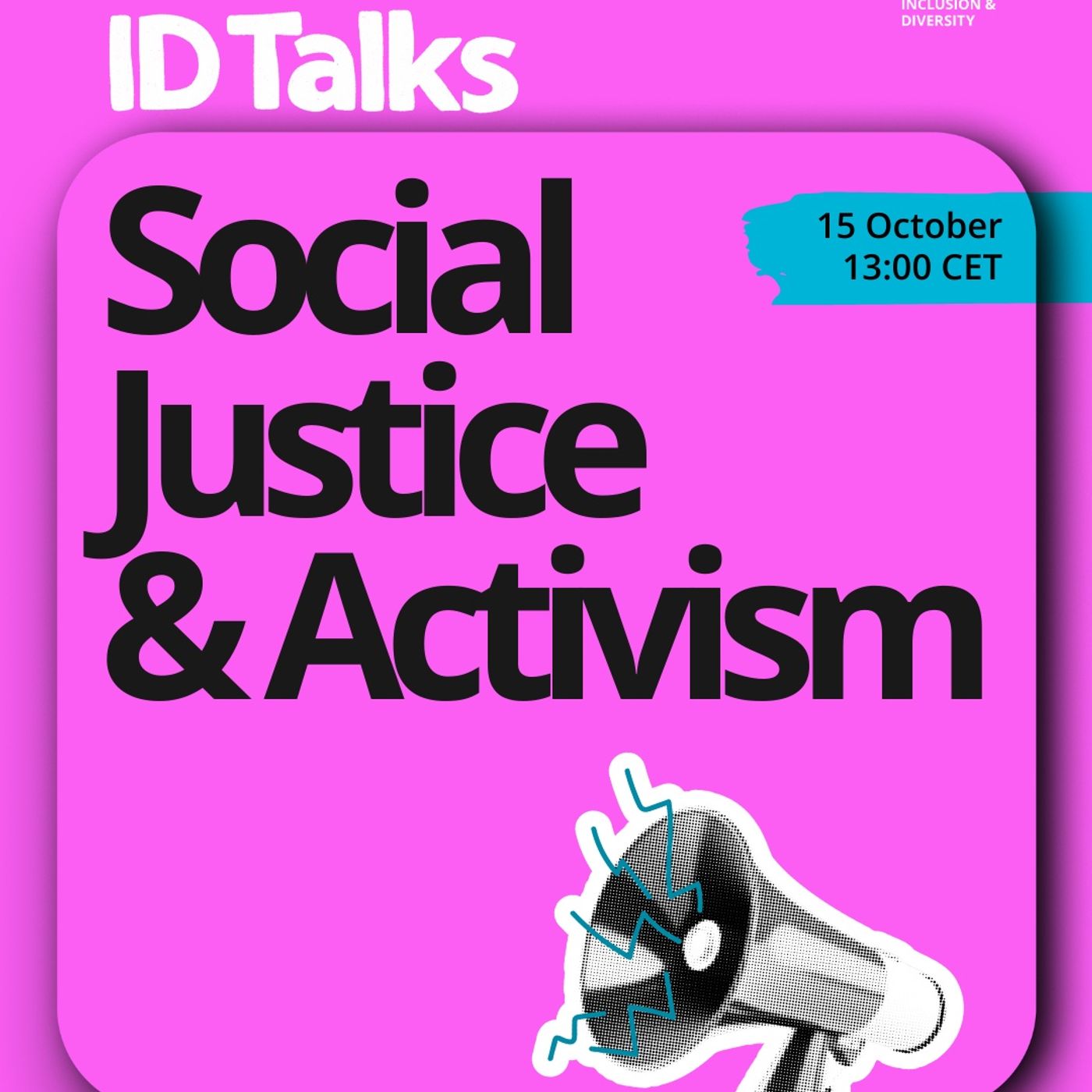 ID Talks Social Justice and Activism episode artwork
