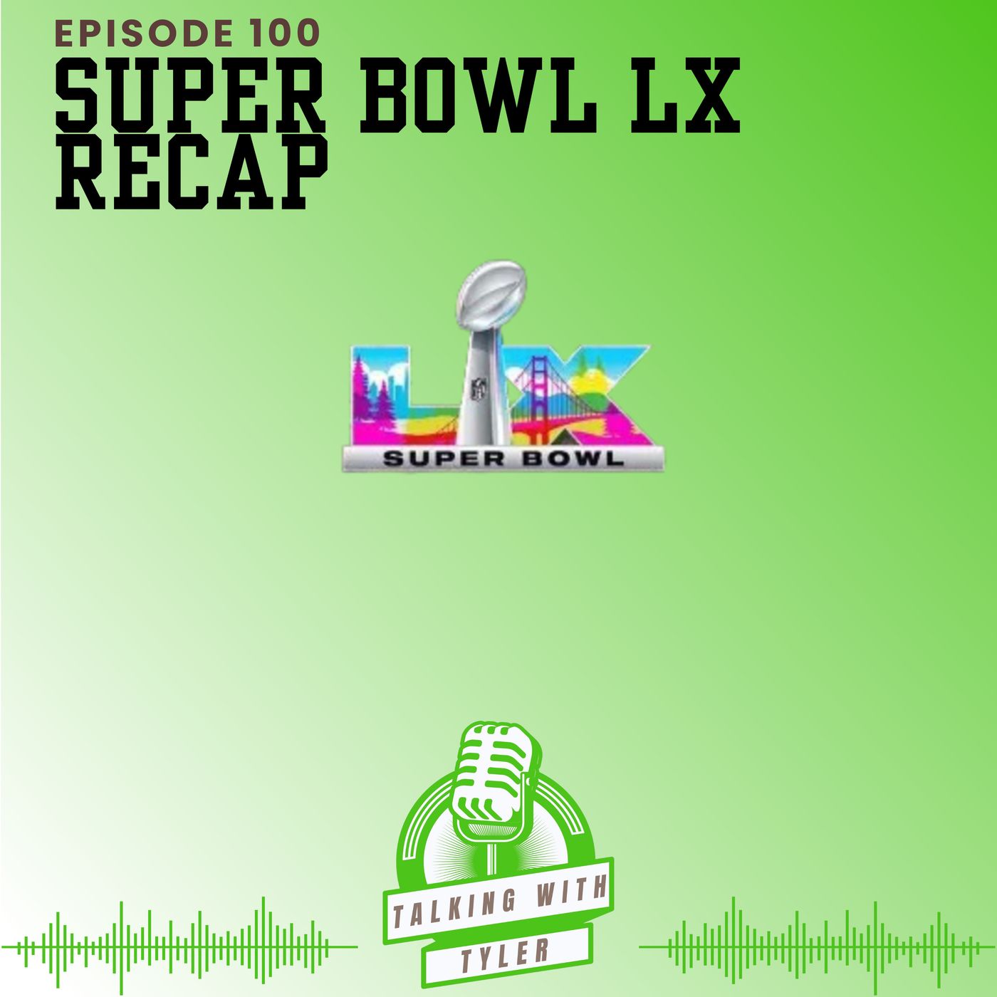 Super Bowl LX Recap episode artwork