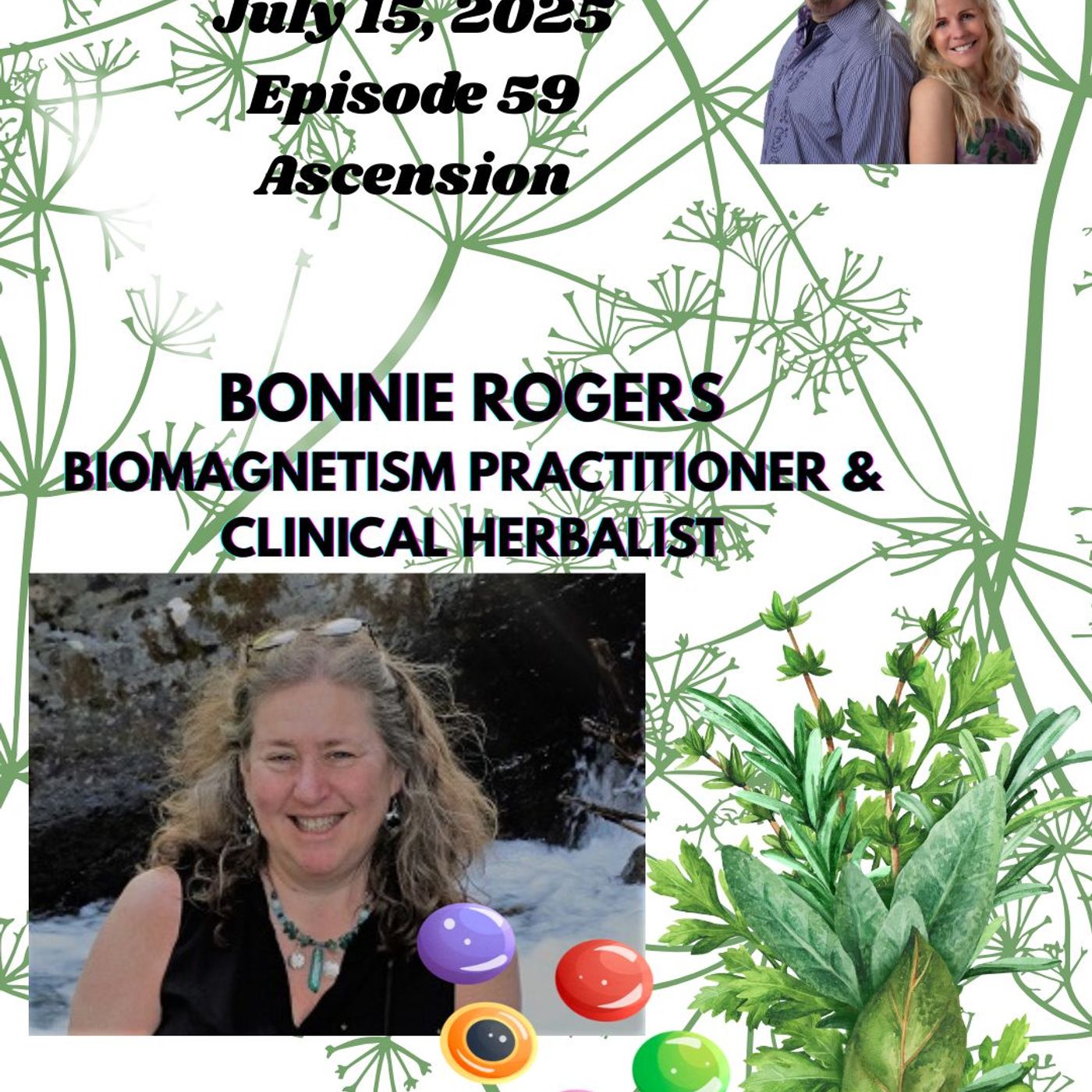 Two Psychics Ep 59 Ascension & Bonnie Rogers Clinical Herbalist & Biomagnetism Practitioner