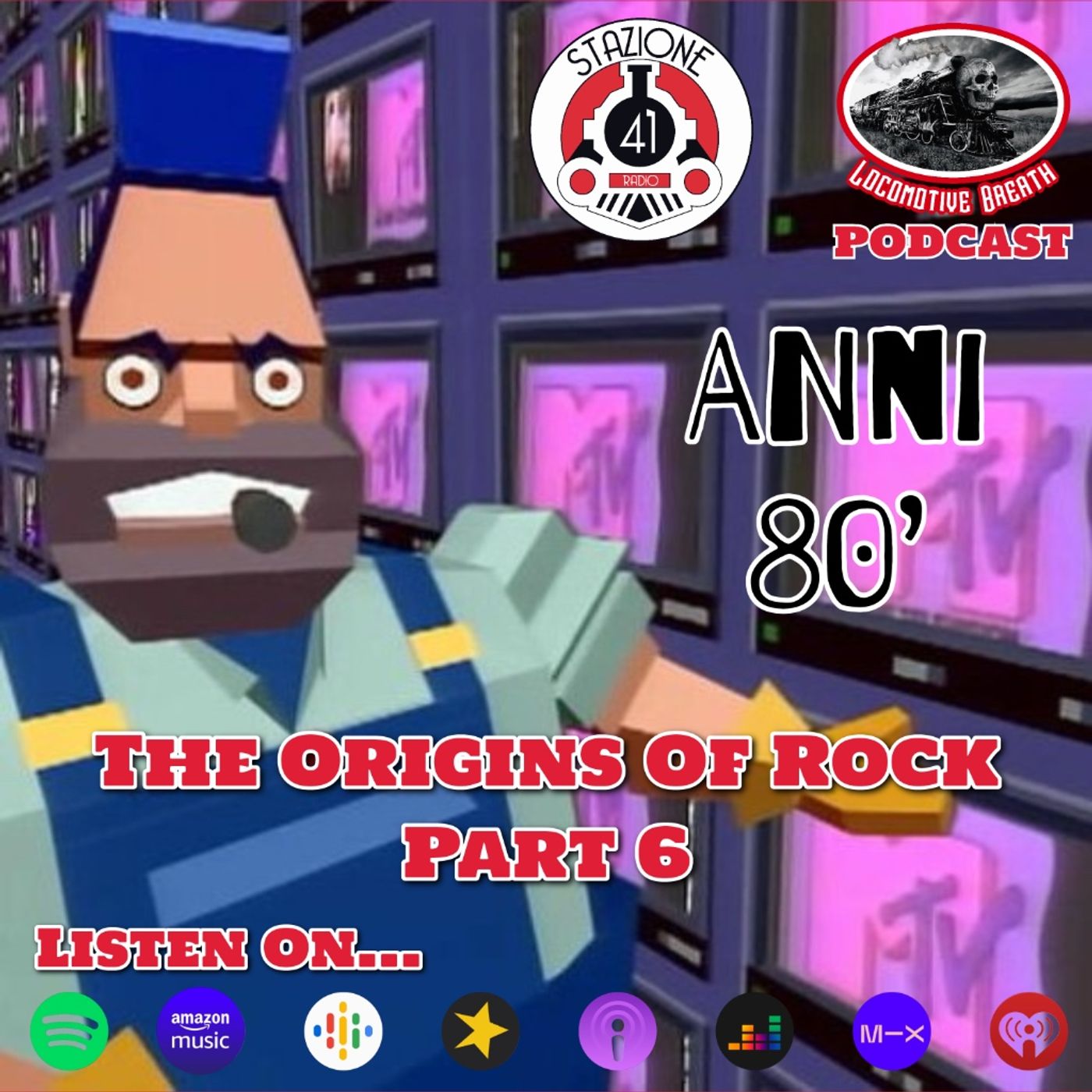 The Origins Of Rock Part 6 "Anni 80" episode artwork