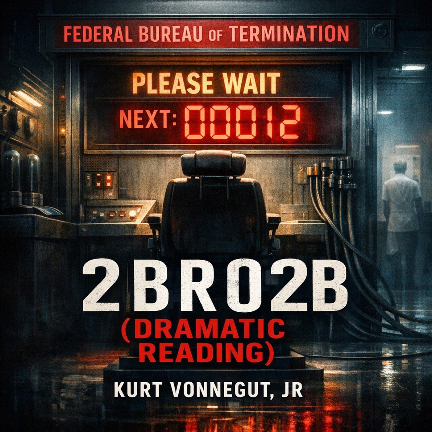 🟡 2 B R 0 2 B (Dramatic Reading) (Full Audiobook) | Kurt Vonnegut, Jr.