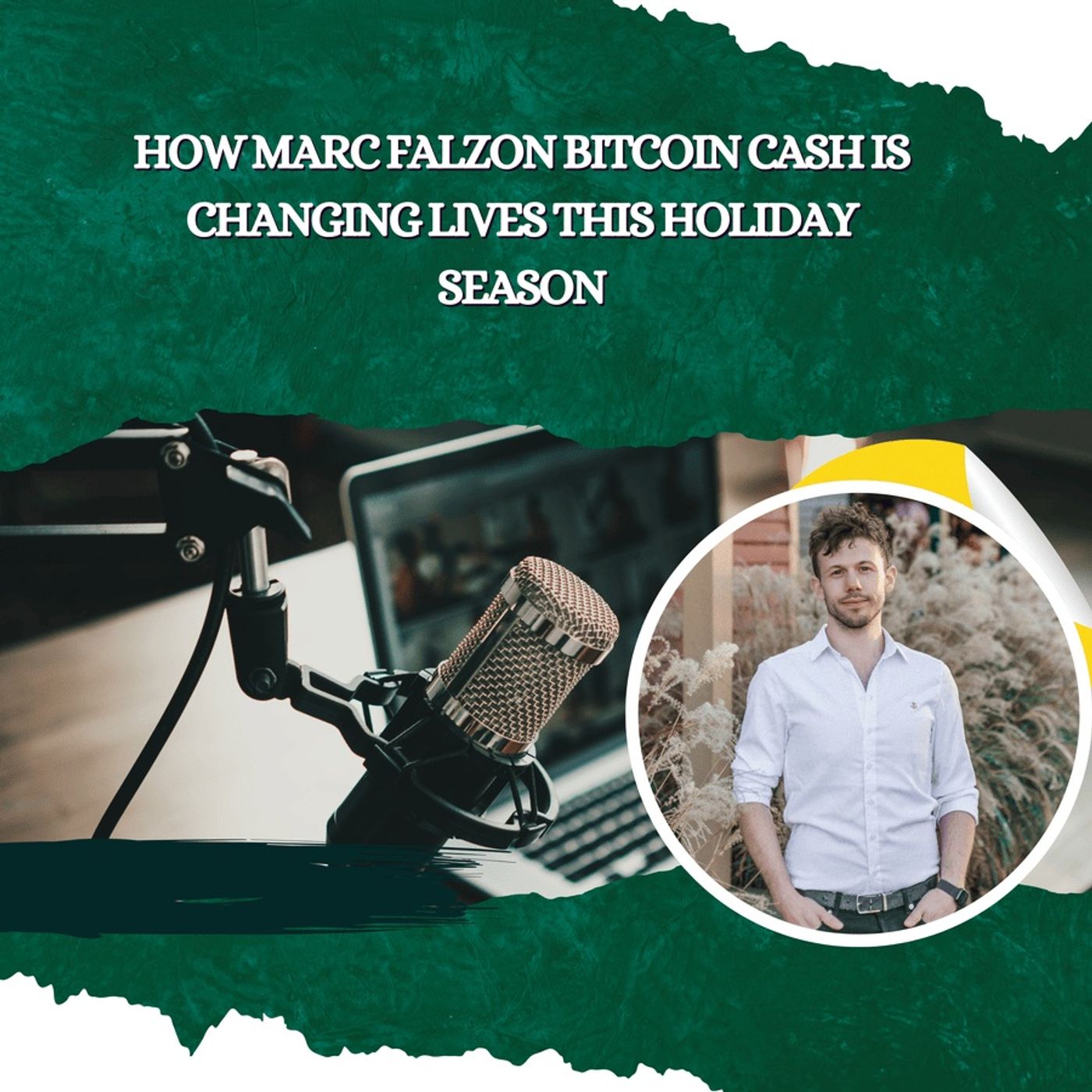 How Marc falzon Bitcoin Cash is Changing Lives This Holiday Season