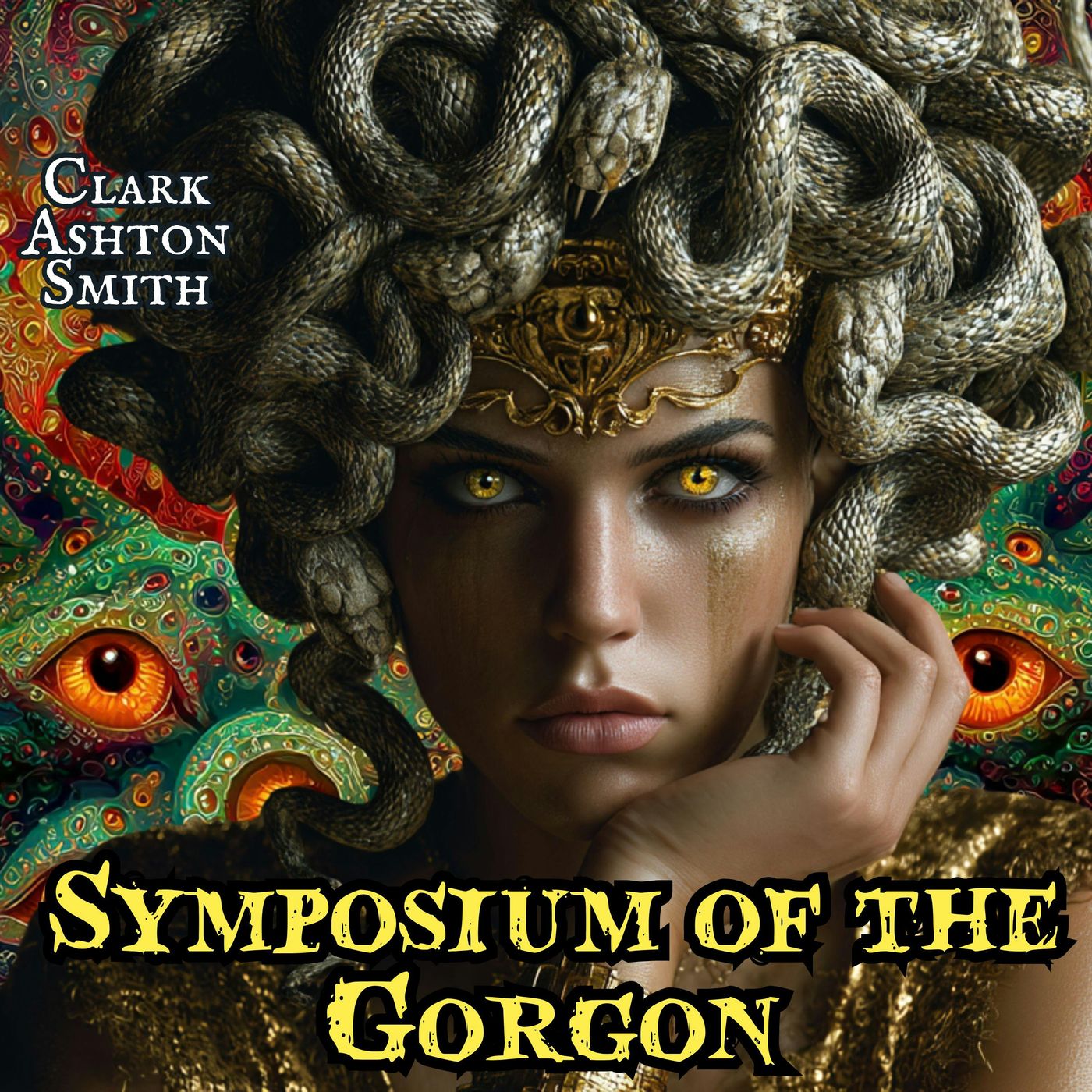 The Symposium of the Gorgon by Clark Ashton Smith