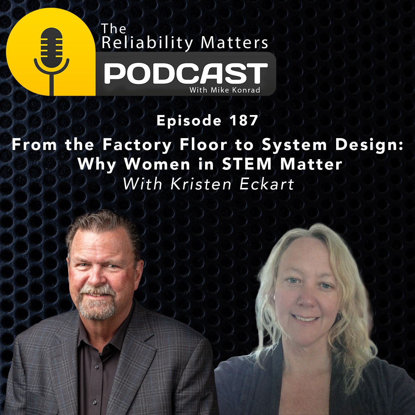 From the Factory Floor to System Design: Why Women in STEM Matter with Kristen Eckart - Episode 189