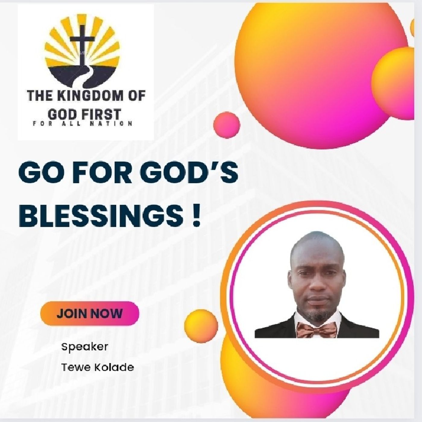 GO FOR GOD’S BLESSINGS!