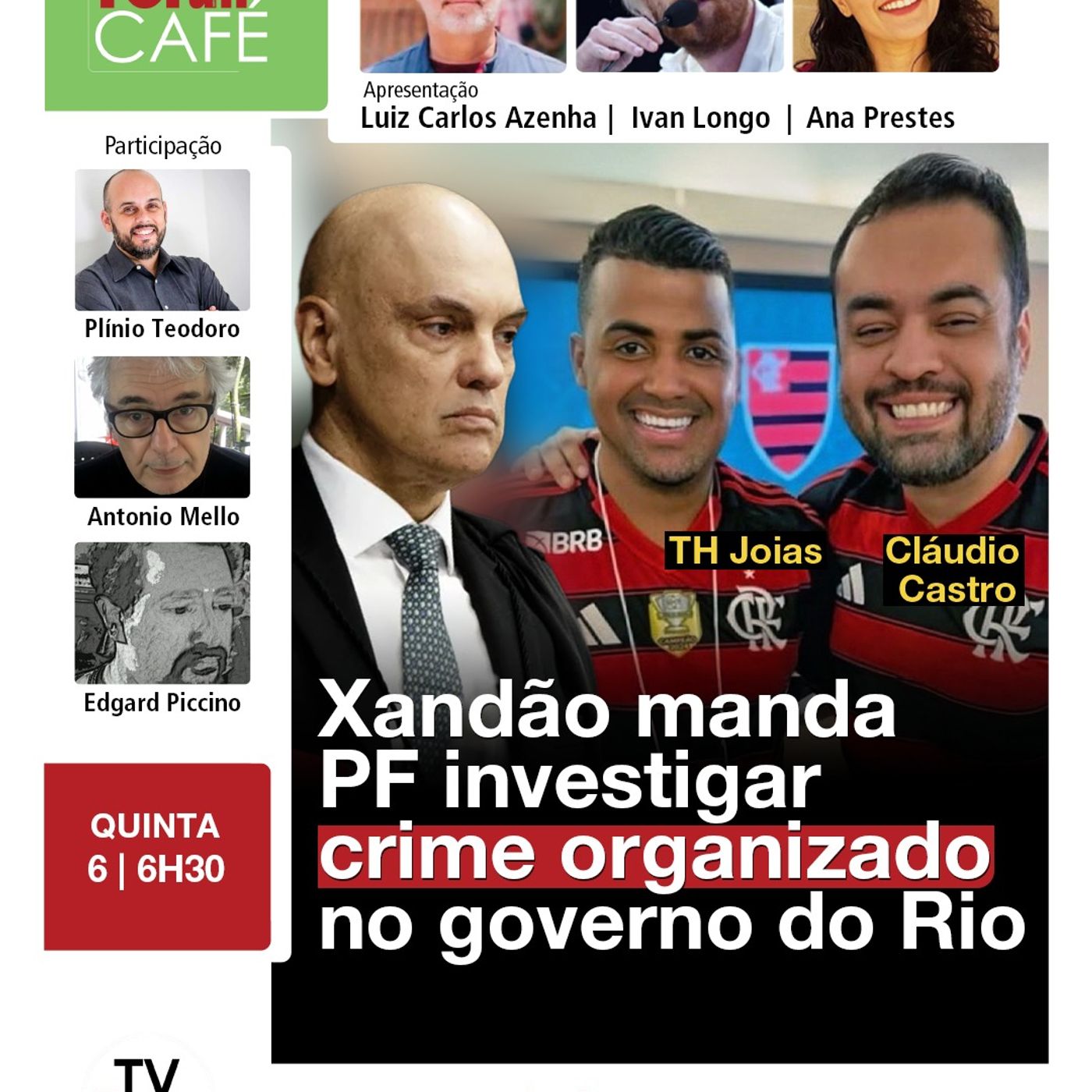 Alexandre de Moraes coloca PF em rota de colisão com Cláudio Castro | 06.11.25