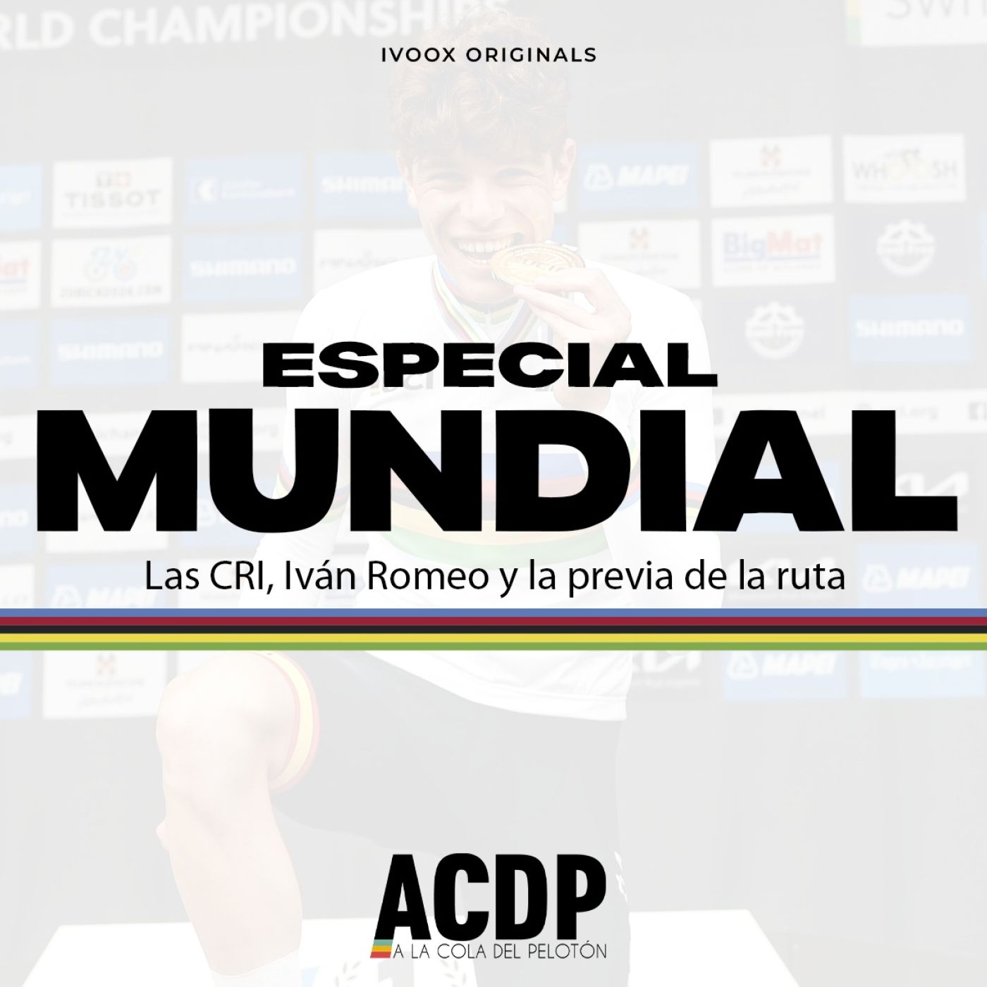 Previa Mundial 2024 | Charla con Iván Romeo | ACDP - A la Cola del Pelotón episode artwork