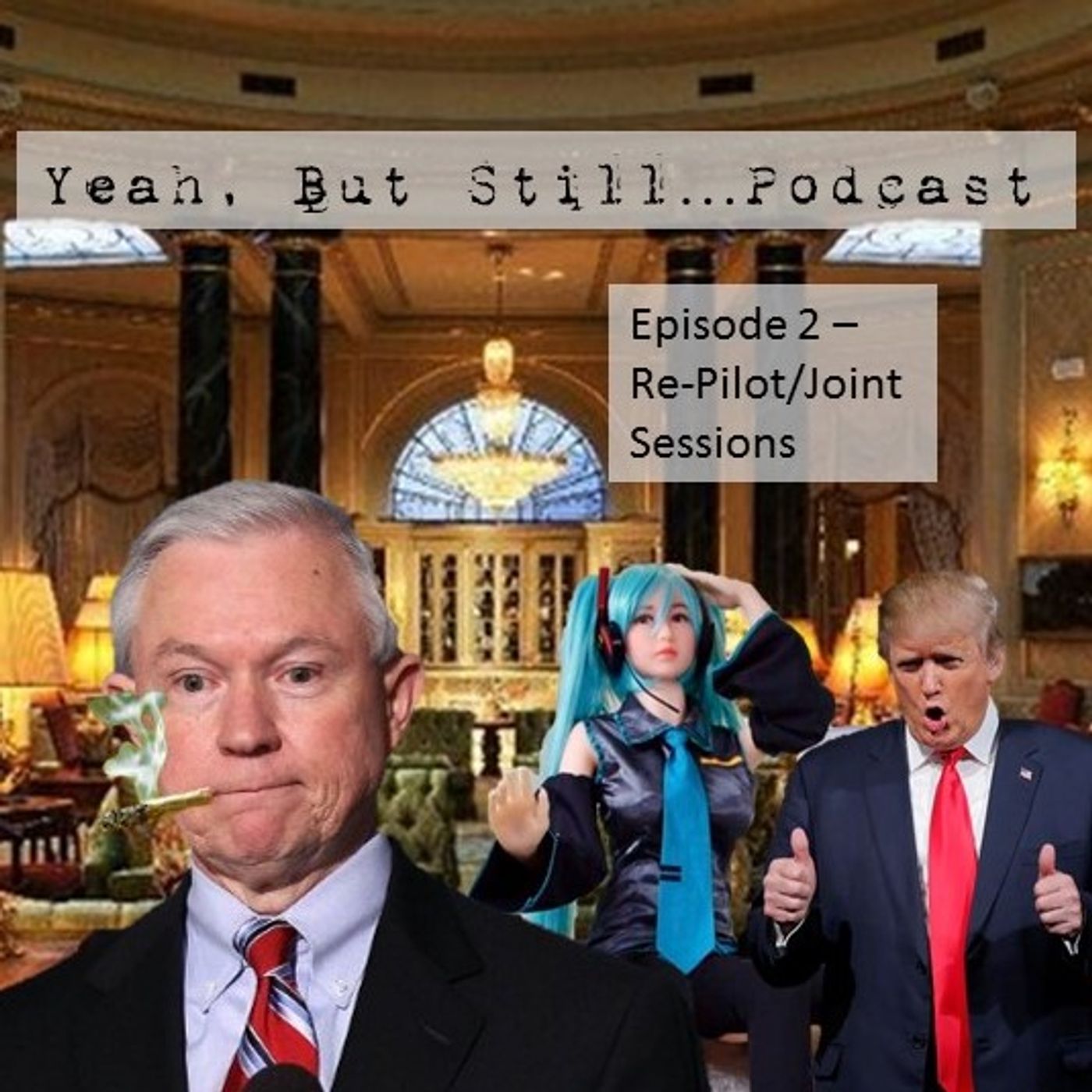YeahButStill Podcast