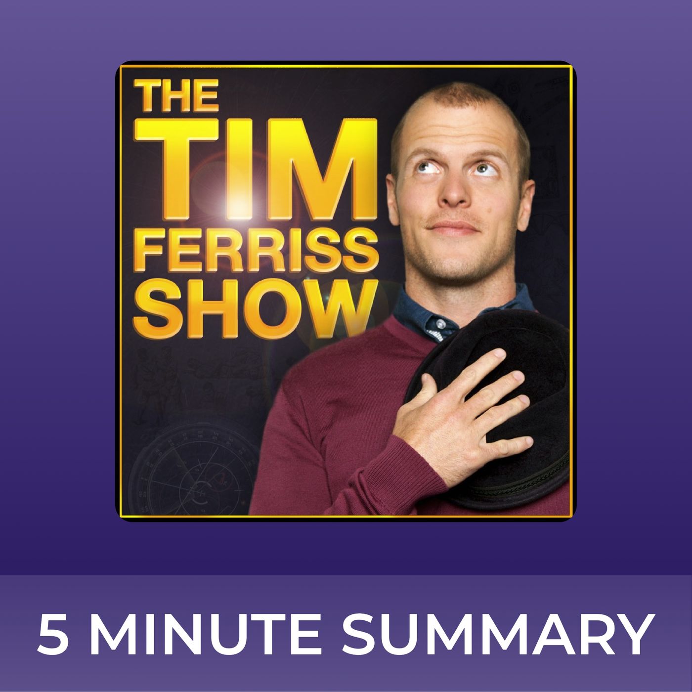 Eksperiment katastrofale Kor The Tim Ferriss Show | 5 minute podcast summaries